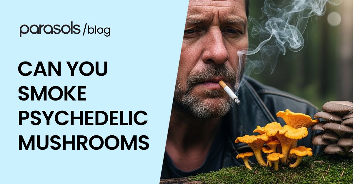 can you smoke psychedelic mushrooms featured image